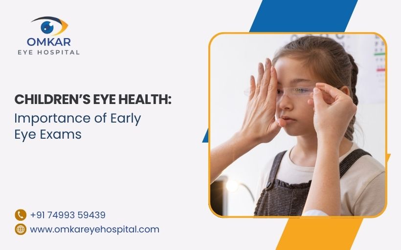 Childrens Eye Health Importance Of Early Eye Exams
